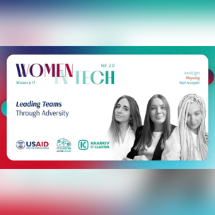 Women in Ukraine’s IT Industry: Leading Teams Through Adversity — Insights from HR Professionals at AnvilEight, Playwing, and Yael Acceptic